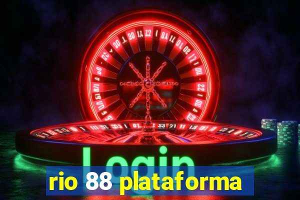 rio 88 plataforma